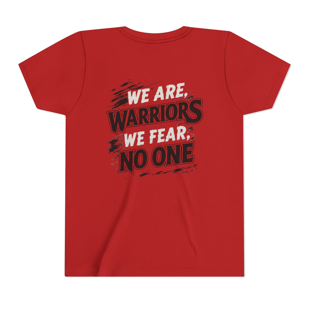Youth We are Warriors, We Fear No One Tee