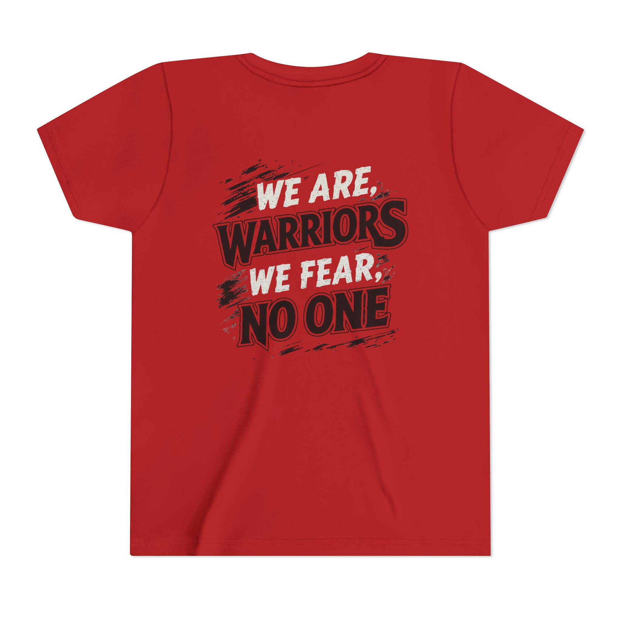 Youth We are Warriors, We Fear No One Tee