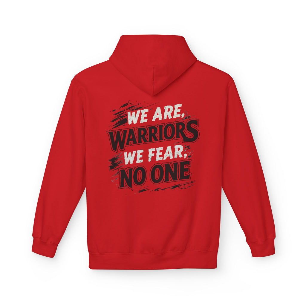 Adult We Are Warriors, We Fear No One Hoodie