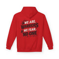 Adult We Are Warriors, We Fear No One Hoodie