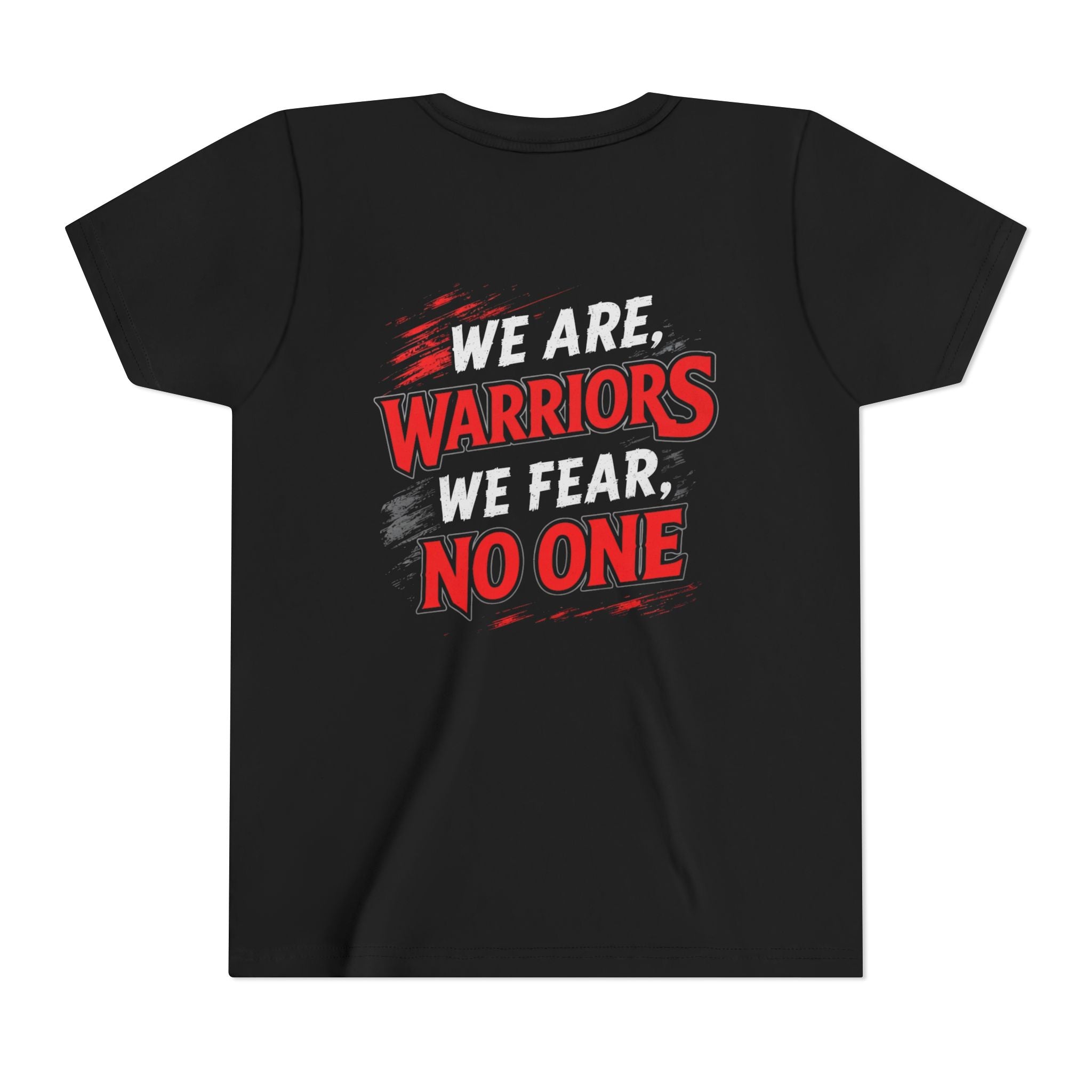 Youth We are Warriors, We Fear No One Tee (Free Customization!)