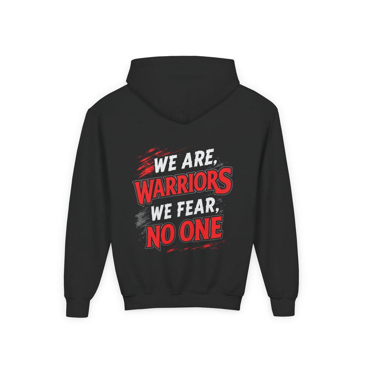 Youth We Are Warriors, We Fear No One Hoodie (Free Customization!)