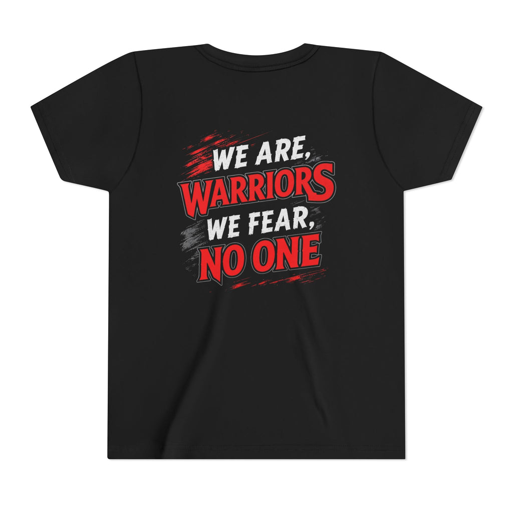 Youth We are Warriors, We Fear No One Tee