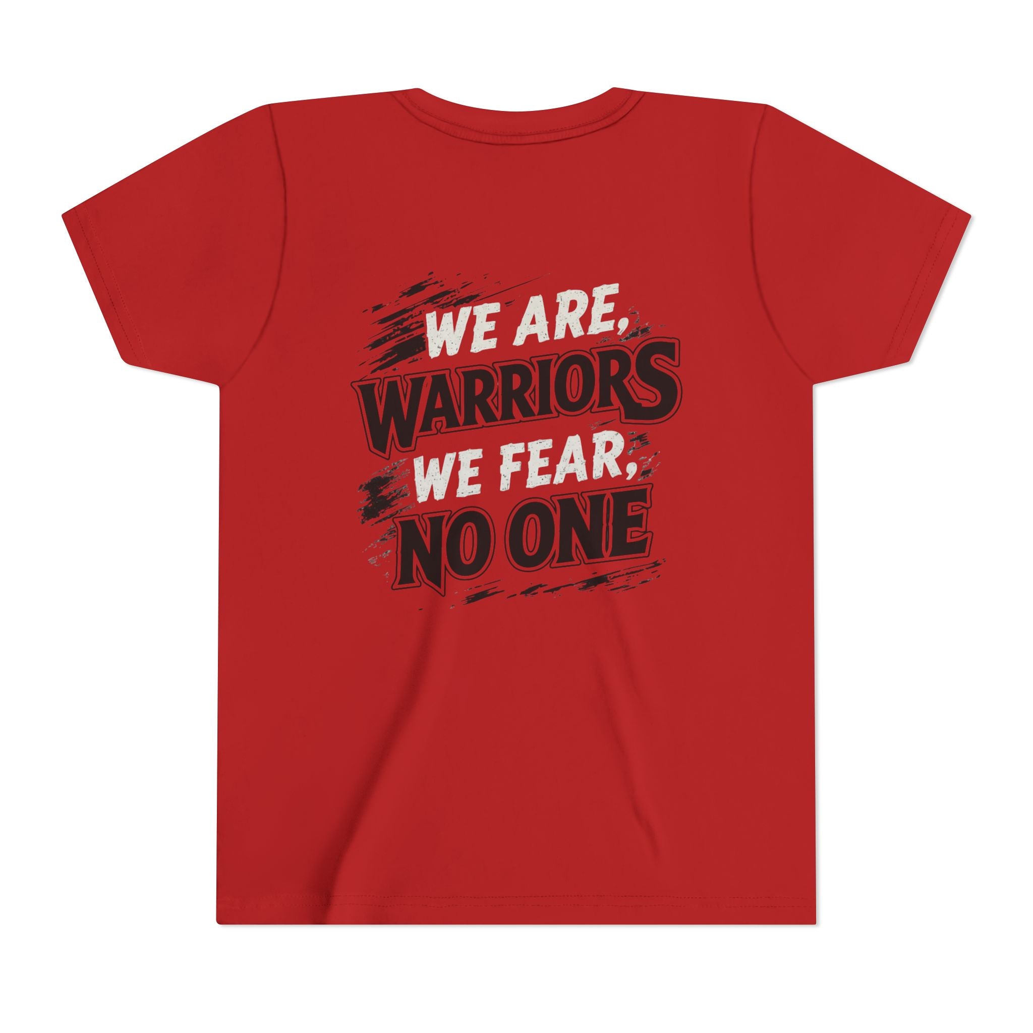 Youth We are Warriors, We Fear No One Tee (Free Customization!)
